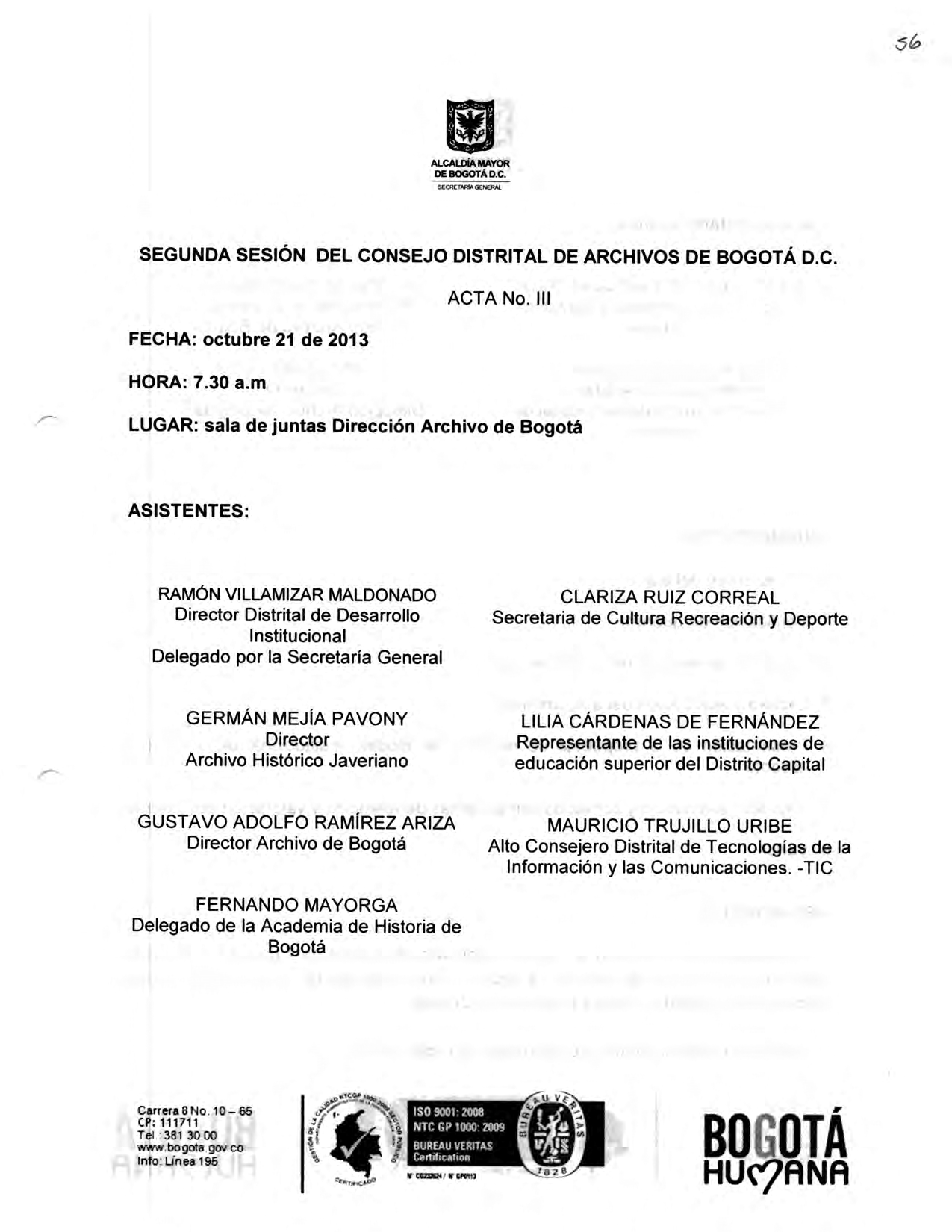 Documento escaneado correspondiente al Acta No. 3 de la segunda sesión del Consejo Distrital de Archivos de Bogotá D.C., realizada el 21 de octubre de 2013 a las 7:30 a. m. en la sala de juntas de la Dirección Archivo de Bogotá. La página presenta el escudo de la Alcaldía Mayor de Bogotá, los datos de fecha, hora y lugar de la sesión, así como el listado de asistentes con sus cargos o entidades de representación. En la parte inferior aparecen los datos institucionales, sellos de certificación y el logotipo 