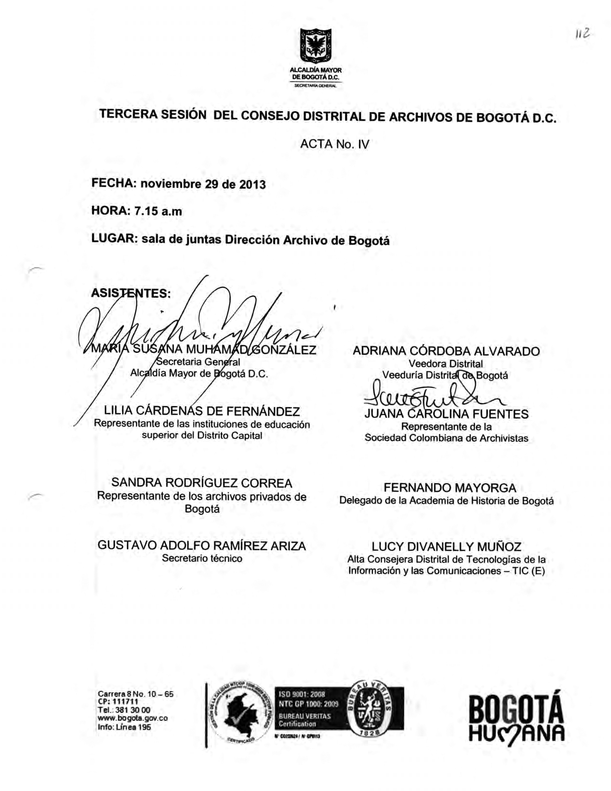Documento escaneado correspondiente al Acta No. 4 de la tercera sesión del Consejo Distrital de Archivos de Bogotá D.C., realizada el 29 de noviembre de 2013 a las 7:15 a. m. en la sala de juntas de la Dirección Archivo de Bogotá. La página presenta el escudo de la Alcaldía Mayor de Bogotá, los datos de fecha, hora y lugar de la sesión, el listado de asistentes con sus cargos o entidades de representación y varias firmas manuscritas sobre la sección de asistentes. En la parte inferior aparecen datos institu