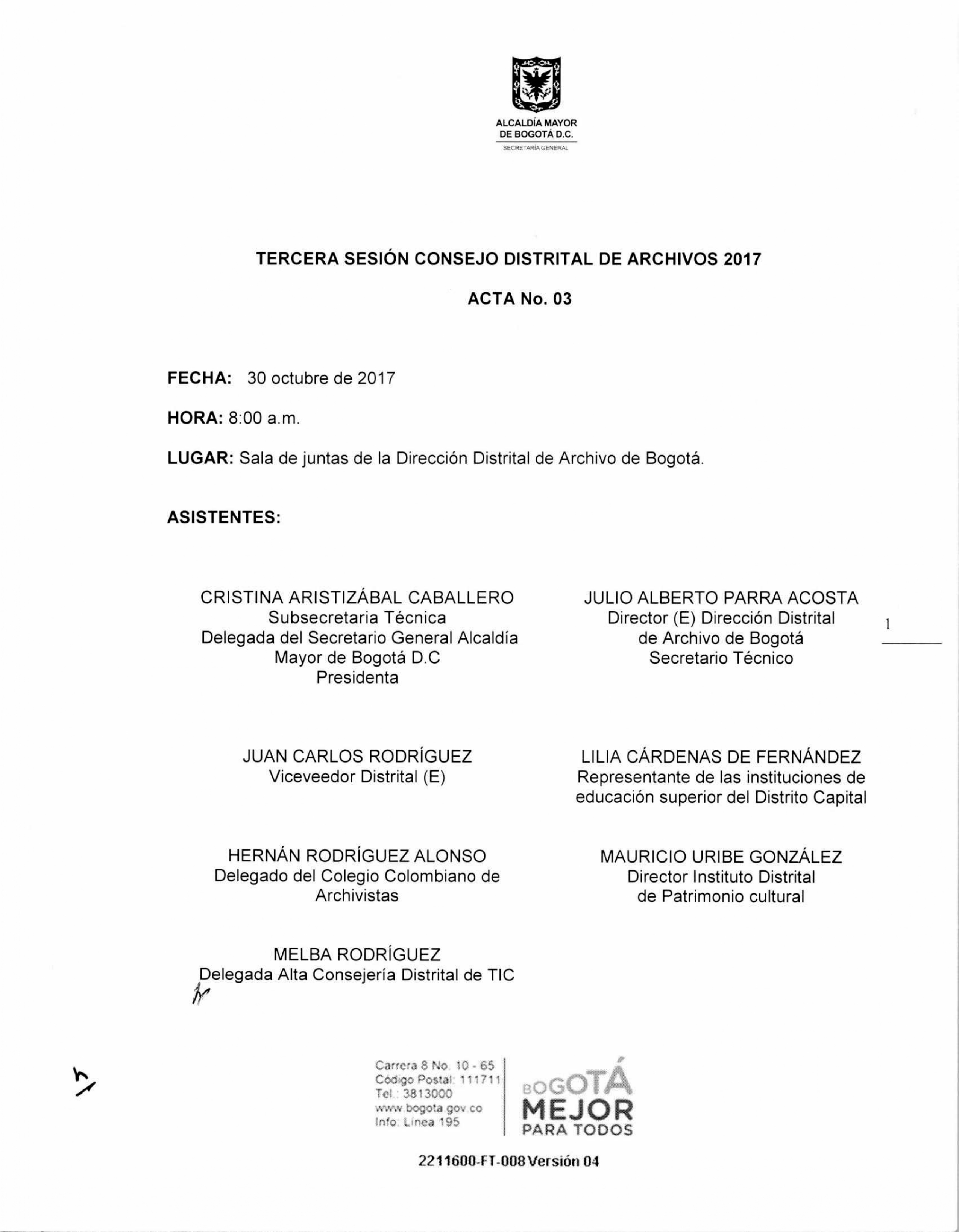 Documento escaneado correspondiente al Acta No. 03 de la tercera sesión del Consejo Distrital de Archivos de Bogotá de 2017, realizada el 30 de octubre a las 8:00 a. m. en la sala de juntas de la Dirección Distrital de Archivo de Bogotá. La página presenta el escudo de la Alcaldía Mayor de Bogotá, los datos de fecha, hora y lugar de la sesión, así como el listado de asistentes con sus cargos o entidades de representación. En la parte inferior aparecen los datos institucionales y el logotipo “Bogotá Mejor pa