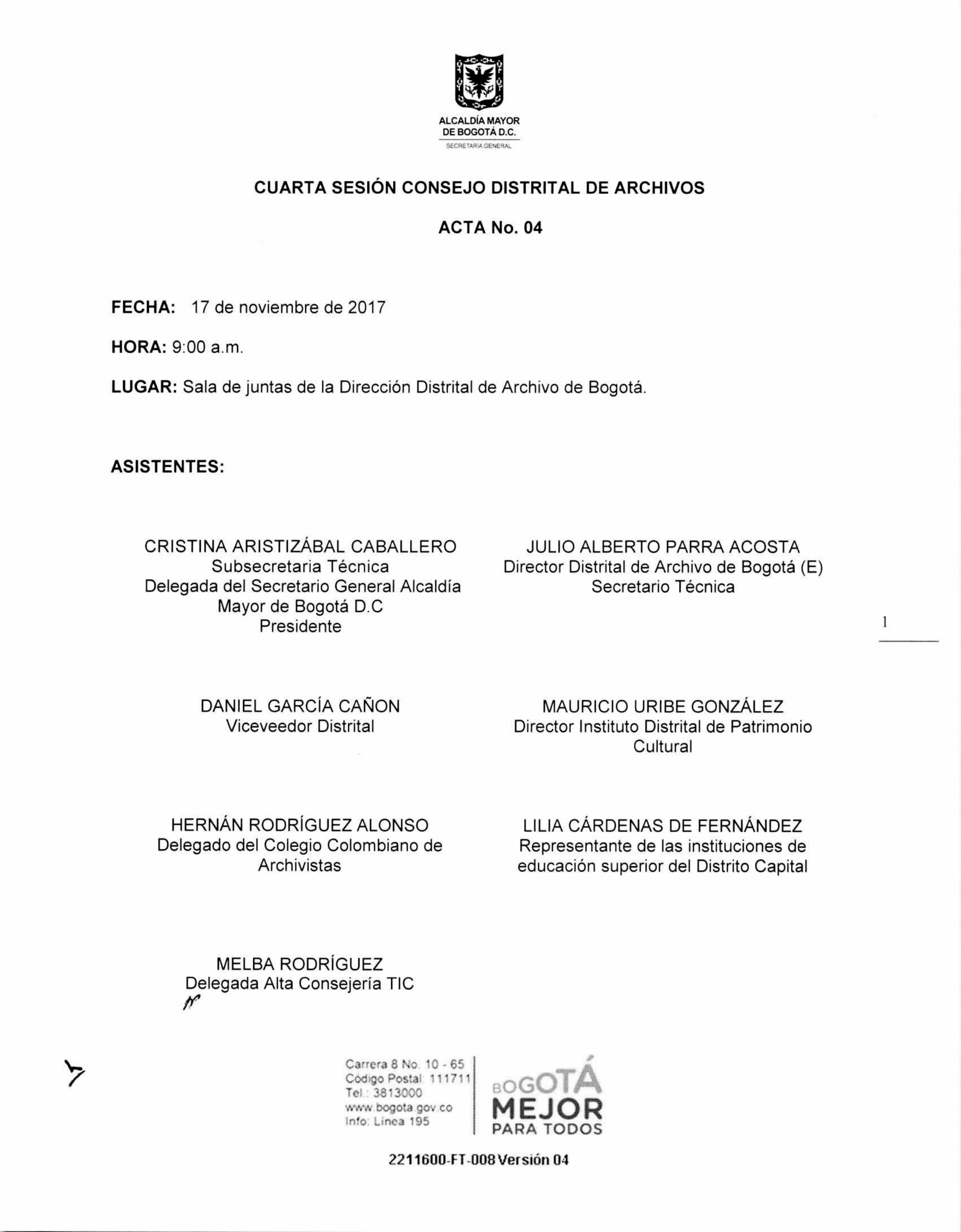 Documento escaneado correspondiente al Acta No. 04 de la cuarta sesión del Consejo Distrital de Archivos, realizada el 17 de noviembre de 2017 a las 9:00 a. m. en la sala de juntas de la Dirección Distrital de Archivo de Bogotá. La página presenta el escudo de la Alcaldía Mayor de Bogotá, los datos de fecha, hora y lugar de la sesión, así como el listado de asistentes con sus cargos o entidades de representación. En la parte inferior aparecen los datos institucionales y el logotipo “Bogotá Mejor para Todos”
