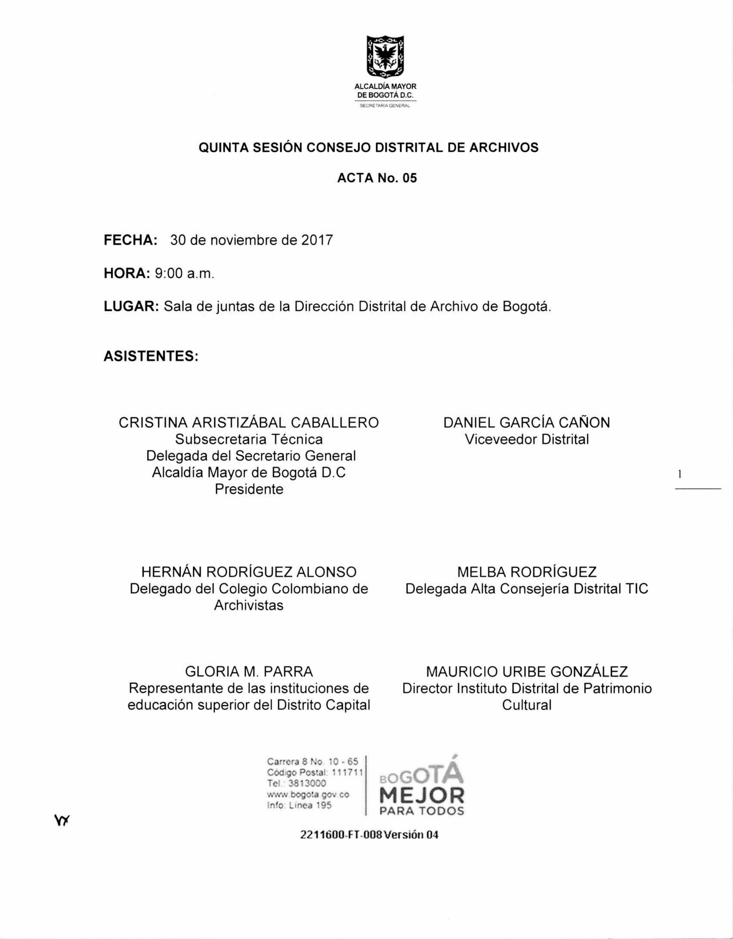 Documento escaneado correspondiente al Acta No. 05 de la quinta sesión del Consejo Distrital de Archivos de Bogotá de 2017, realizada el 30 de noviembre a las 9:00 a. m. en la sala de juntas de la Dirección Distrital de Archivo de Bogotá. La página presenta el escudo de la Alcaldía Mayor de Bogotá, los datos de fecha, hora y lugar de la sesión, así como el listado de asistentes con sus cargos o entidades de representación. En la parte inferior aparecen los datos institucionales y el logotipo “Bogotá Mejor p