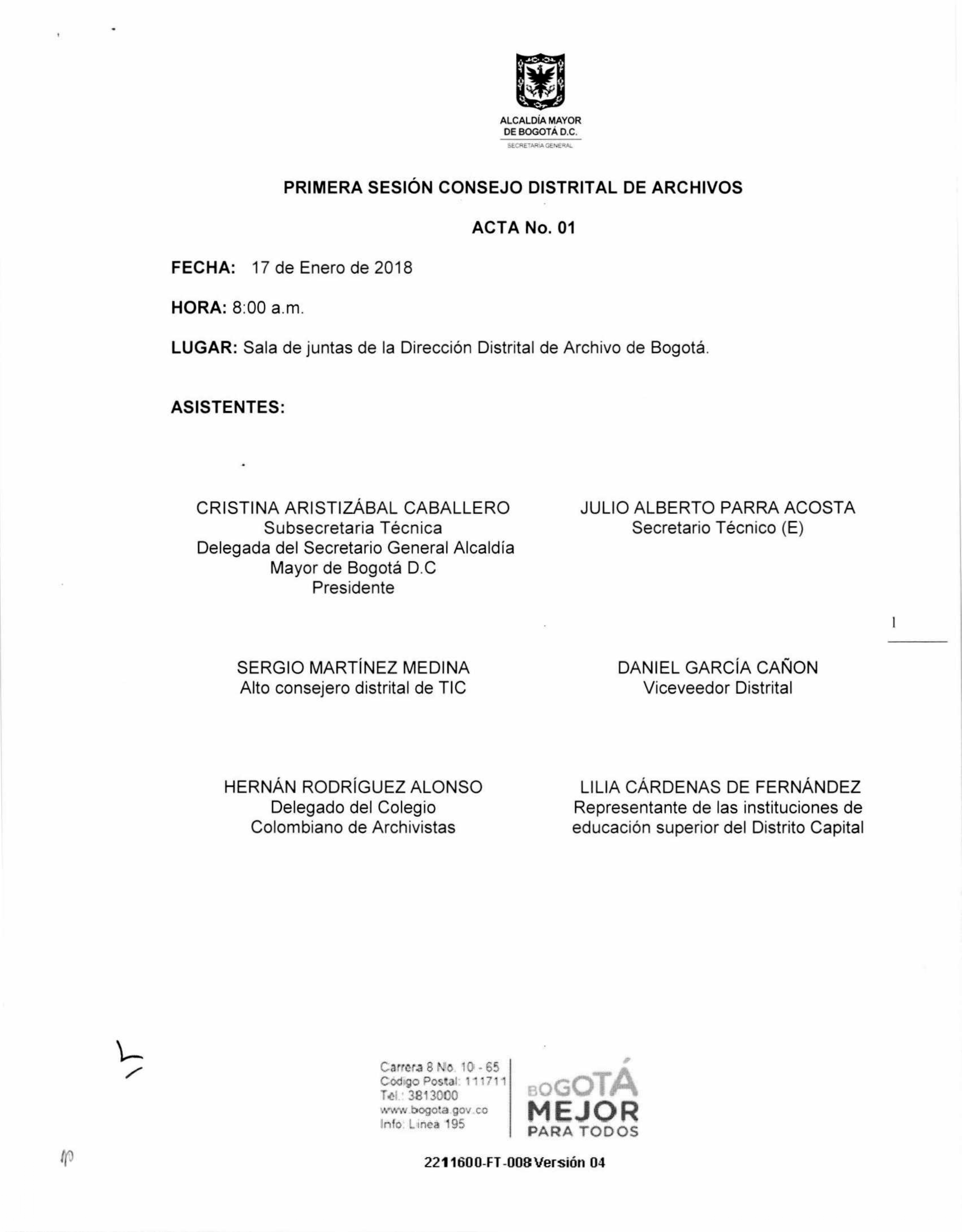 Documento escaneado correspondiente al Acta No. 01 de la primera sesión del Consejo Distrital de Archivos de Bogotá de 2018, realizada el 17 de enero a las 8:00 a. m. en la sala de juntas de la Dirección Distrital de Archivo de Bogotá. La página presenta el escudo de la Alcaldía Mayor de Bogotá, los datos de fecha, hora y lugar de la sesión, así como el listado de asistentes con sus cargos o entidades de representación. En la parte inferior aparecen los datos institucionales y el logotipo “Bogotá Mejor para