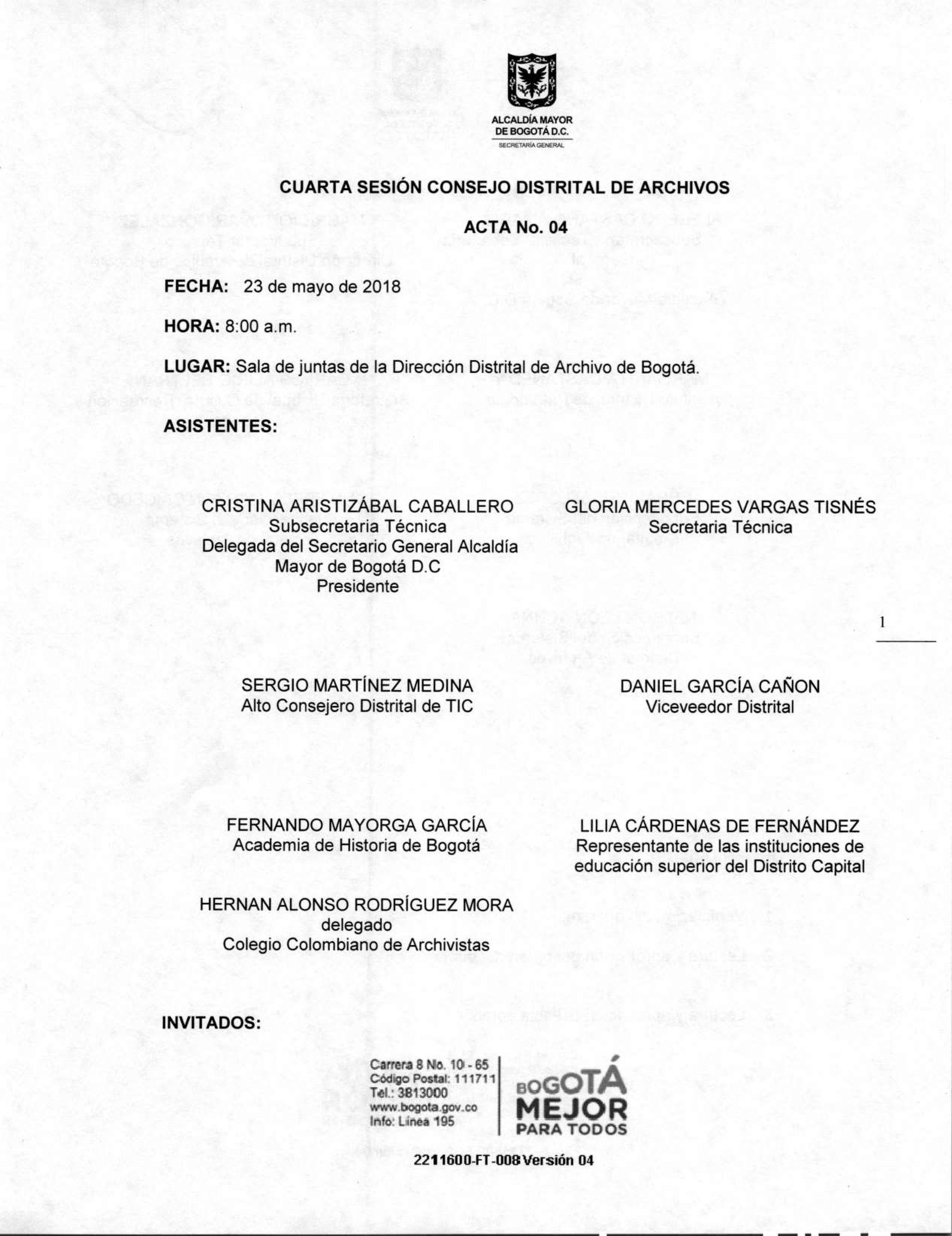 Documento escaneado correspondiente al Acta No. 04 de la cuarta sesión del Consejo Distrital de Archivos de Bogotá, realizada el 23 de mayo de 2018 a las 8:00 a. m. en la sala de juntas de la Dirección Distrital de Archivo de Bogotá. La página presenta el escudo de la Alcaldía Mayor de Bogotá, los datos de fecha, hora y lugar de la sesión, así como el listado de asistentes con sus cargos o entidades de representación. En la parte inferior inicia la sección de invitados y aparecen los datos institucionales y