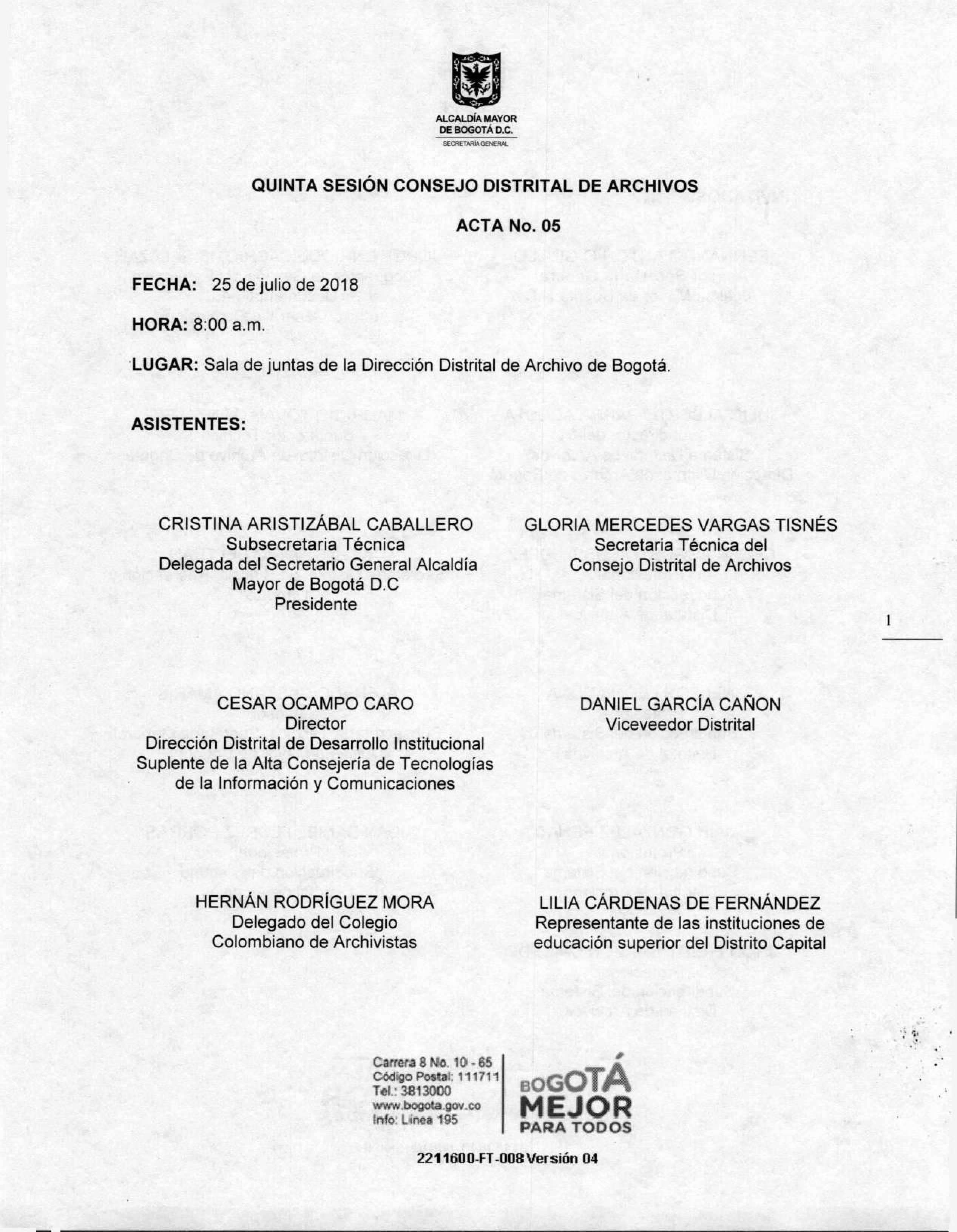 Documento escaneado correspondiente al Acta No. 05 de la quinta sesión del Consejo Distrital de Archivos de Bogotá de 2018, realizada el 25 de julio a las 8:00 a. m. en la sala de juntas de la Dirección Distrital de Archivo de Bogotá. La página presenta el escudo de la Alcaldía Mayor de Bogotá, los datos de fecha, hora y lugar de la sesión, así como el listado de asistentes con sus cargos o entidades de representación. En la parte inferior aparecen los datos institucionales y el logotipo “Bogotá Mejor para 
