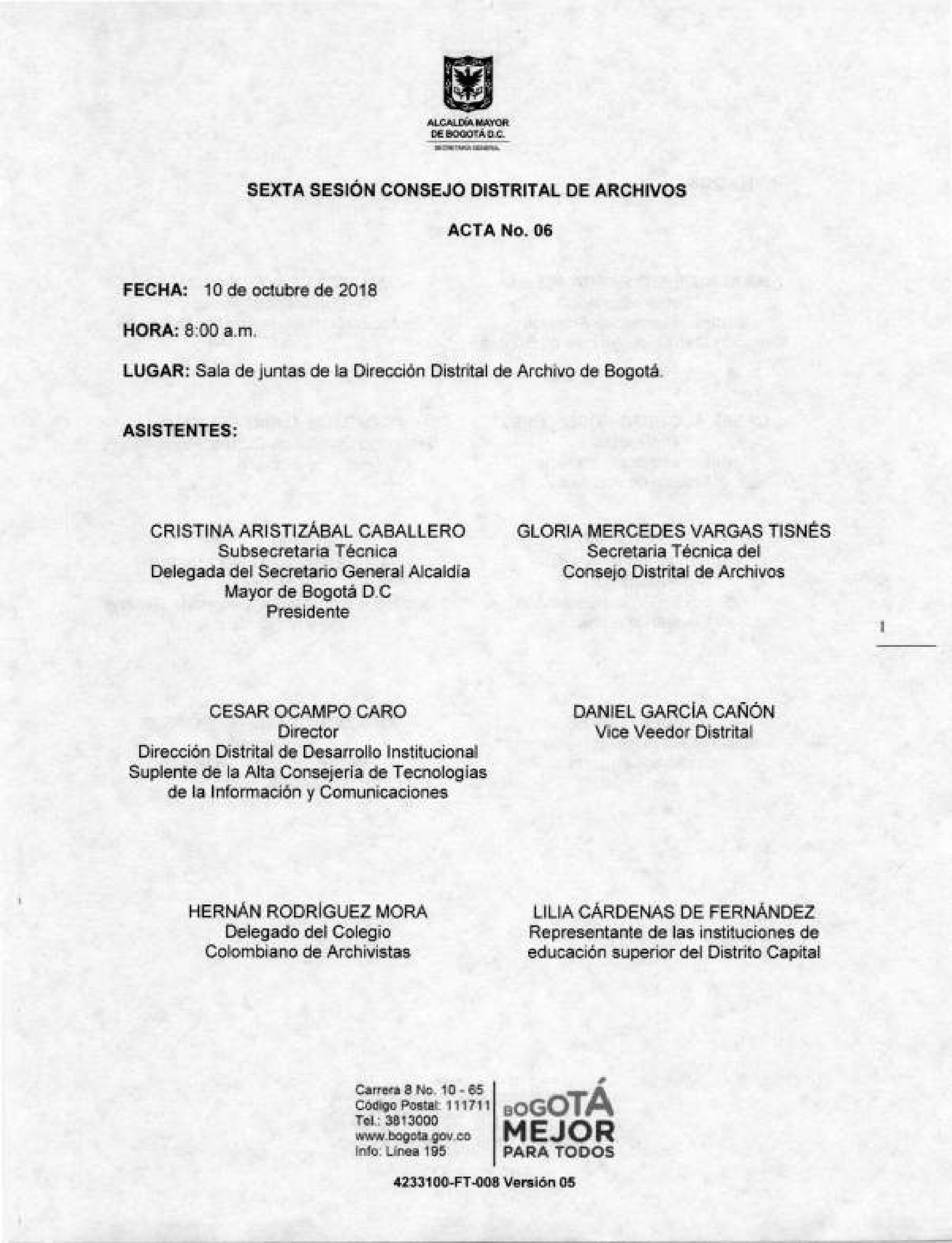 Documento escaneado correspondiente al Acta No. 06 de la sexta sesión del Consejo Distrital de Archivos de Bogotá de 2018, realizada el 10 de octubre a las 8:00 a. m. en la sala de juntas de la Dirección Distrital de Archivo de Bogotá. La página presenta el escudo de la Alcaldía Mayor de Bogotá, los datos de fecha, hora y lugar de la sesión, así como el listado de asistentes con sus cargos o entidades de representación. En la parte inferior aparecen los datos institucionales y el logotipo “Bogotá Mejor para