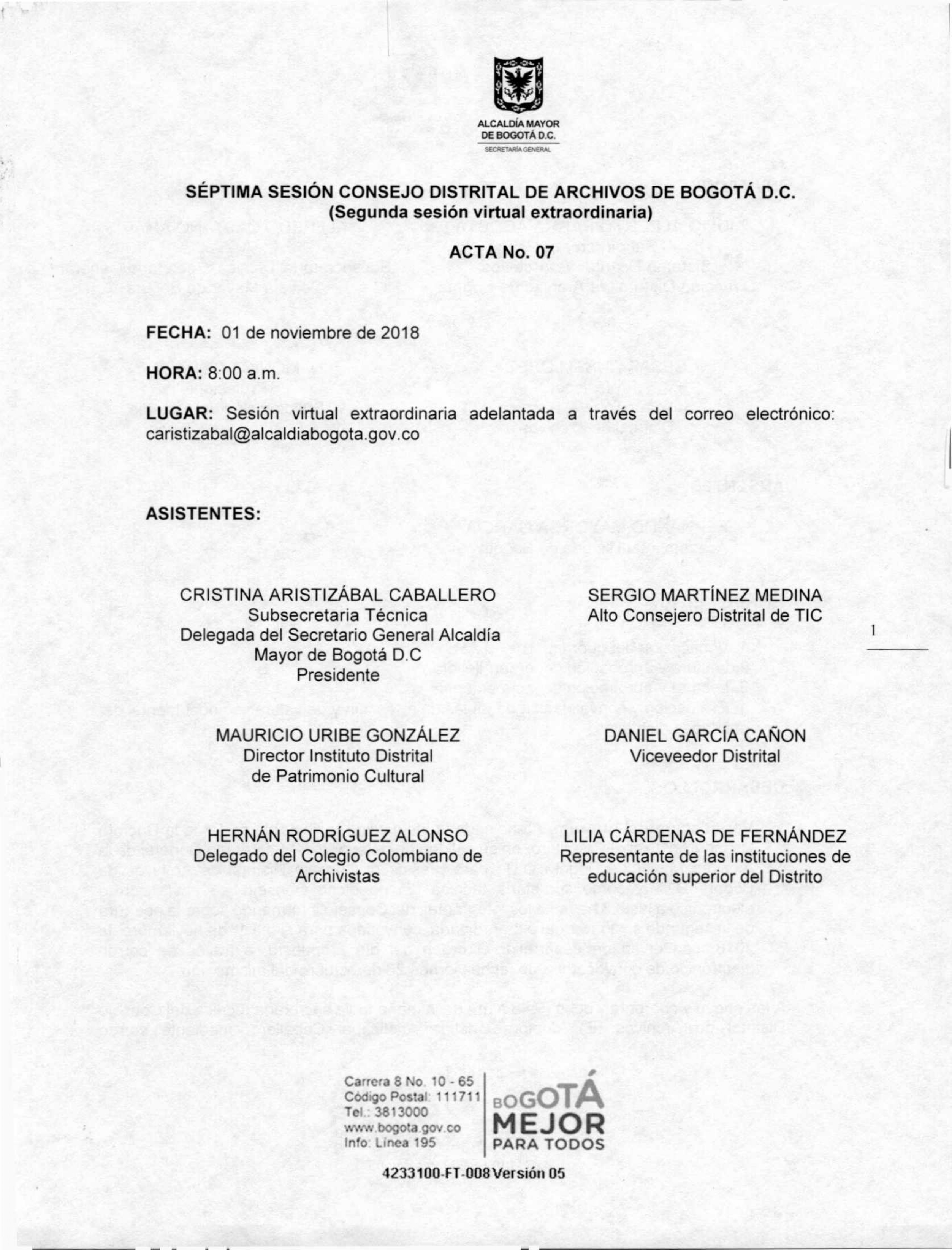 Documento escaneado correspondiente al Acta No. 07 de la séptima sesión del Consejo Distrital de Archivos de Bogotá D.C., correspondiente a la segunda sesión virtual extraordinaria, realizada el 1 de noviembre de 2018 a las 8:00 a. m. mediante correo electrónico. La página presenta el escudo de la Alcaldía Mayor de Bogotá, los datos de fecha, hora y modalidad de la sesión, así como el listado de asistentes con sus cargos o entidades de representación. En la parte inferior aparecen los datos institucionales 