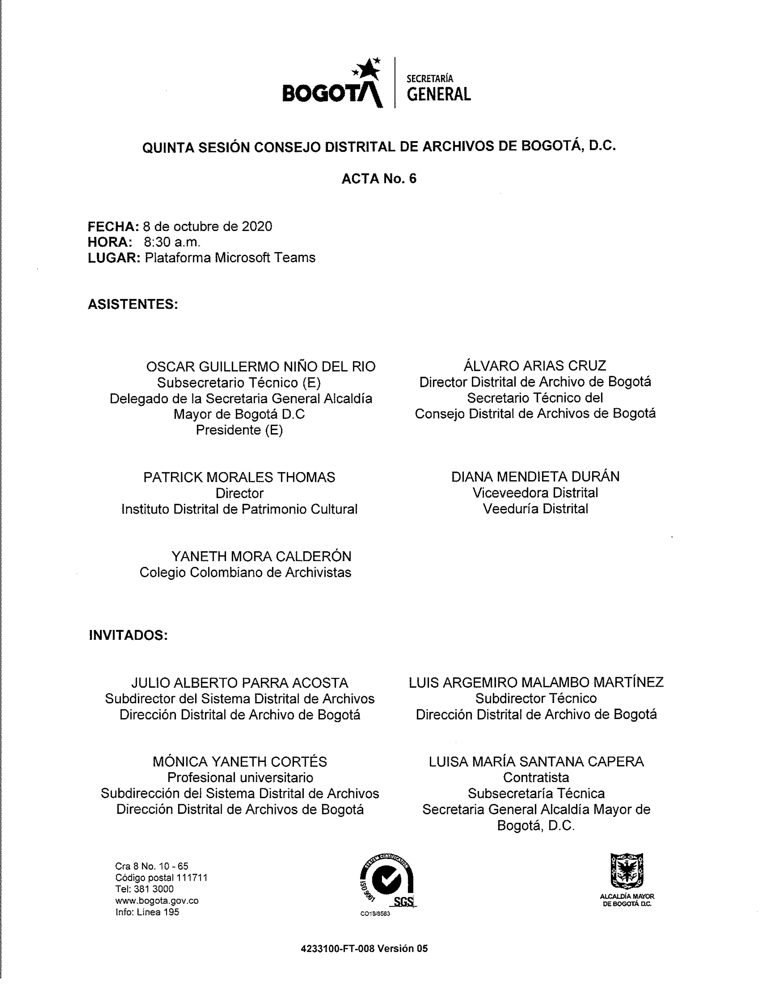 Documento escaneado correspondiente al Acta No. 6 de la quinta sesión del Consejo Distrital de Archivos de Bogotá D.C. de 2020, realizada el 8 de octubre a las 8:30 a. m. mediante la plataforma Microsoft Teams. La página presenta la identidad institucional de Bogotá y la Secretaría General, los datos de fecha, hora y modalidad de la sesión, así como el listado de asistentes e invitados con sus cargos o entidades de representación. En la parte inferior aparecen los datos institucionales, un sello de certific