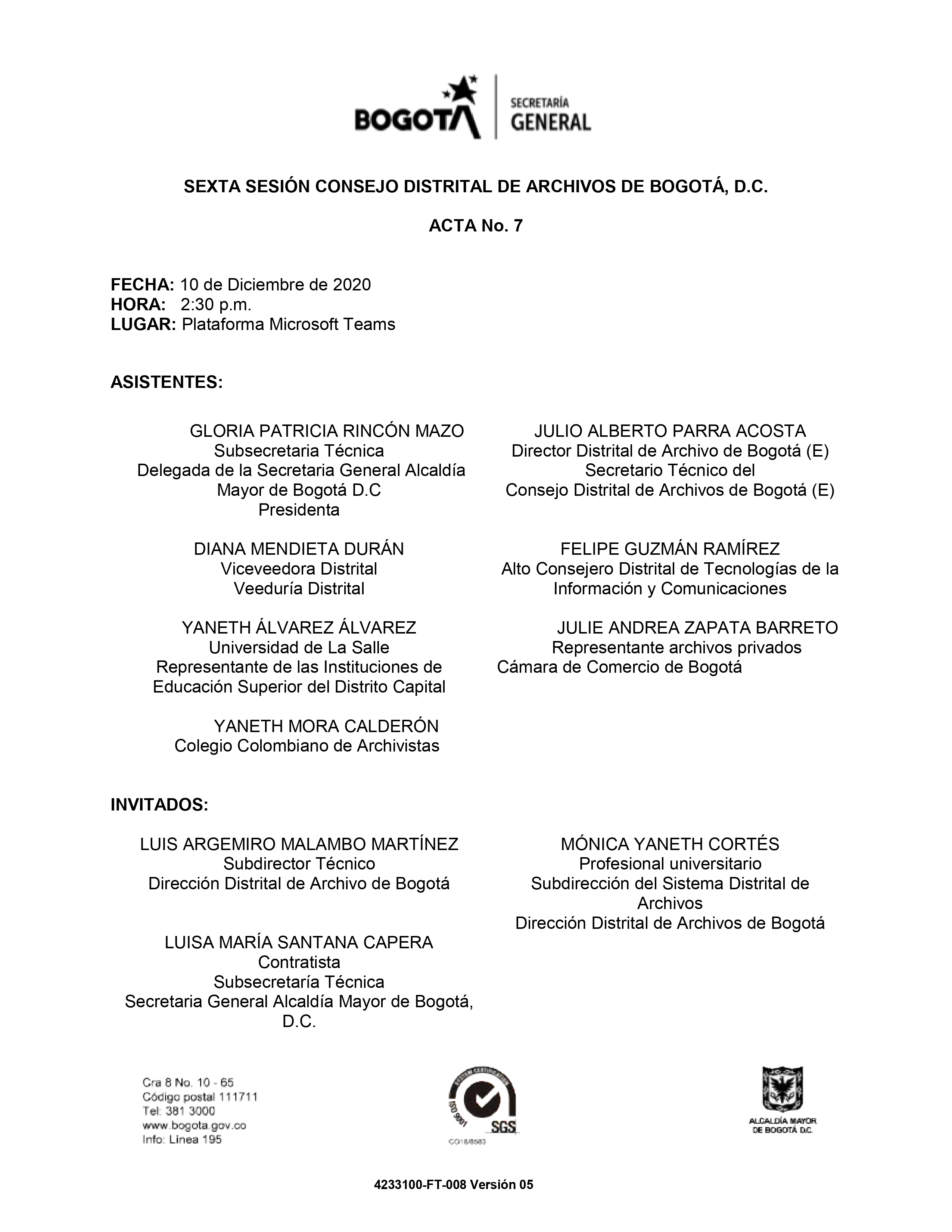 Documento escaneado correspondiente al Acta No. 7 de la sexta sesión del Consejo Distrital de Archivos de Bogotá D.C. de 2020, realizada el 10 de diciembre a las 2:30 p. m. mediante la plataforma Microsoft Teams. La página presenta la identidad institucional de Bogotá y la Secretaría General, los datos de fecha, hora y modalidad de la sesión, así como el listado de asistentes e invitados con sus cargos o entidades de representación. En la parte inferior aparecen los datos institucionales, un sello de certif