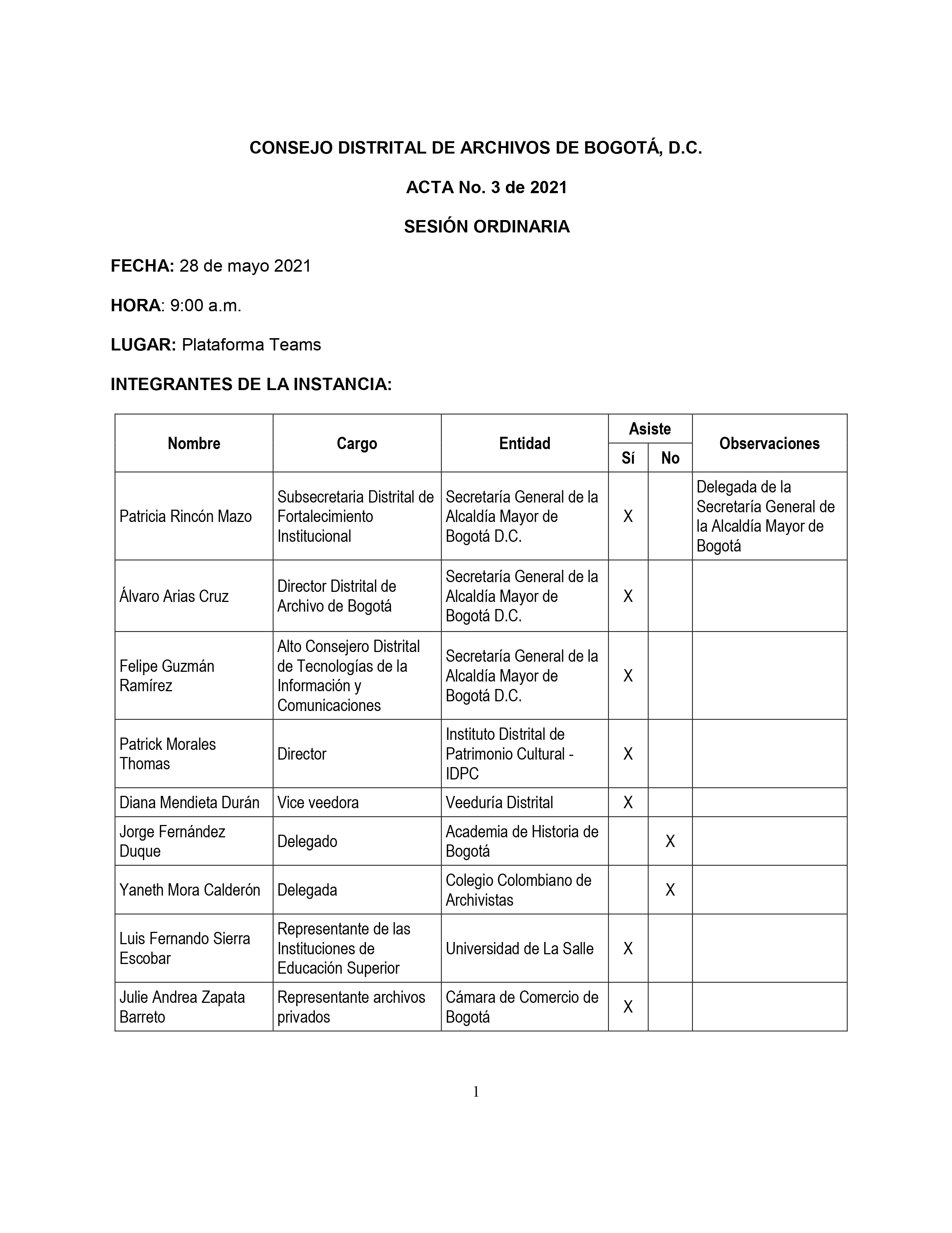 Documento escaneado correspondiente al Acta No. 3 de 2021 de la sesión ordinaria del Consejo Distrital de Archivos de Bogotá D.C., realizada el 28 de mayo de 2021 a las 9:00 a. m. mediante la plataforma Teams. La página presenta los datos de fecha, hora y modalidad de la sesión y una tabla con los integrantes de la instancia, en la que se relacionan sus nombres, cargos, entidades, asistencia y observaciones. Entre los participantes se encuentran representantes de la Secretaría General de la Alcaldía Mayor d