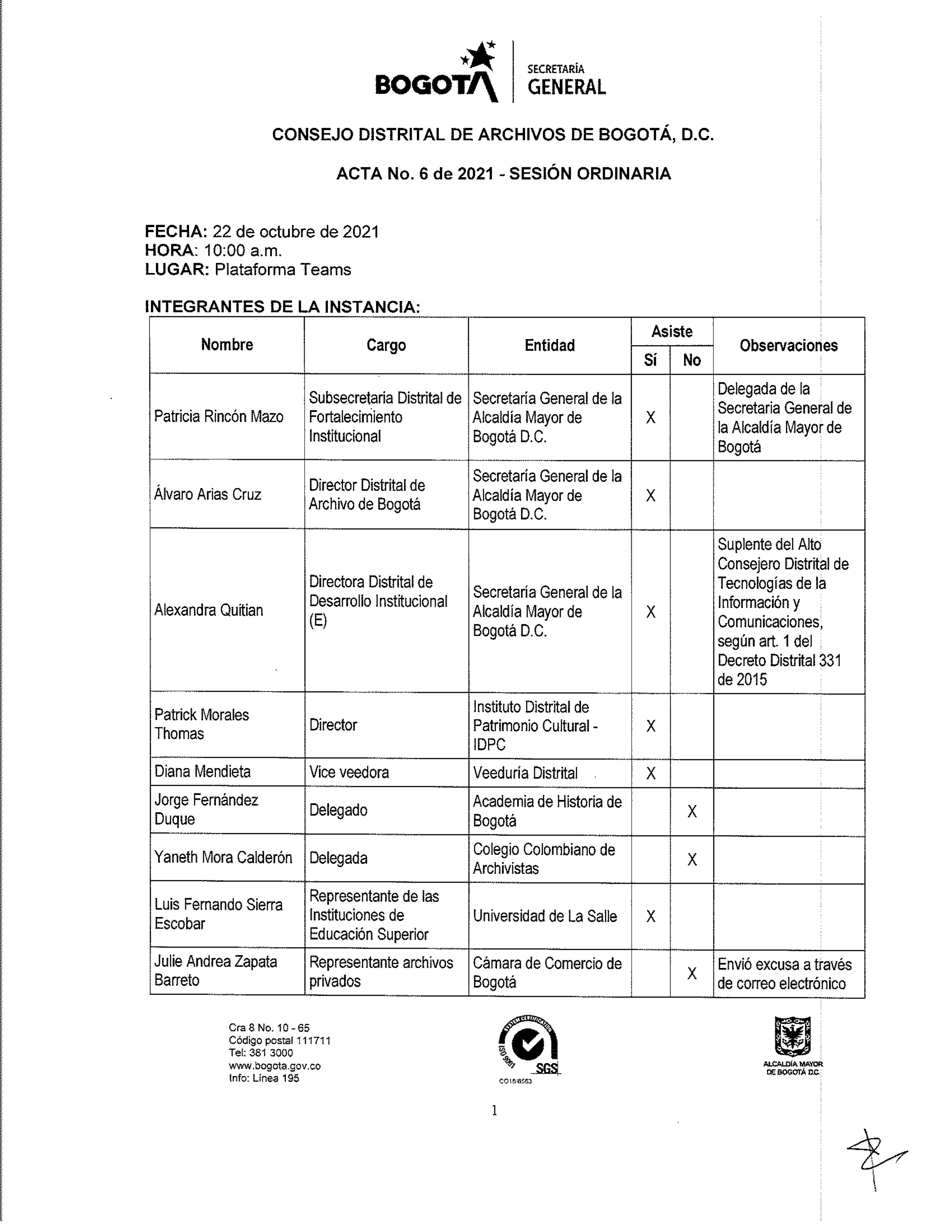 Documento escaneado correspondiente al Acta No. 6 de 2021 de la sesión ordinaria del Consejo Distrital de Archivos de Bogotá D.C., realizada el 22 de octubre de 2021 a las 10:00 a. m. mediante la plataforma Teams. La página presenta la identidad institucional de Bogotá y la Secretaría General, los datos de fecha, hora y modalidad de la sesión y una tabla con los integrantes de la instancia, en la que se relacionan nombres, cargos, entidades, asistencia y observaciones. Se registran representantes de la Secr