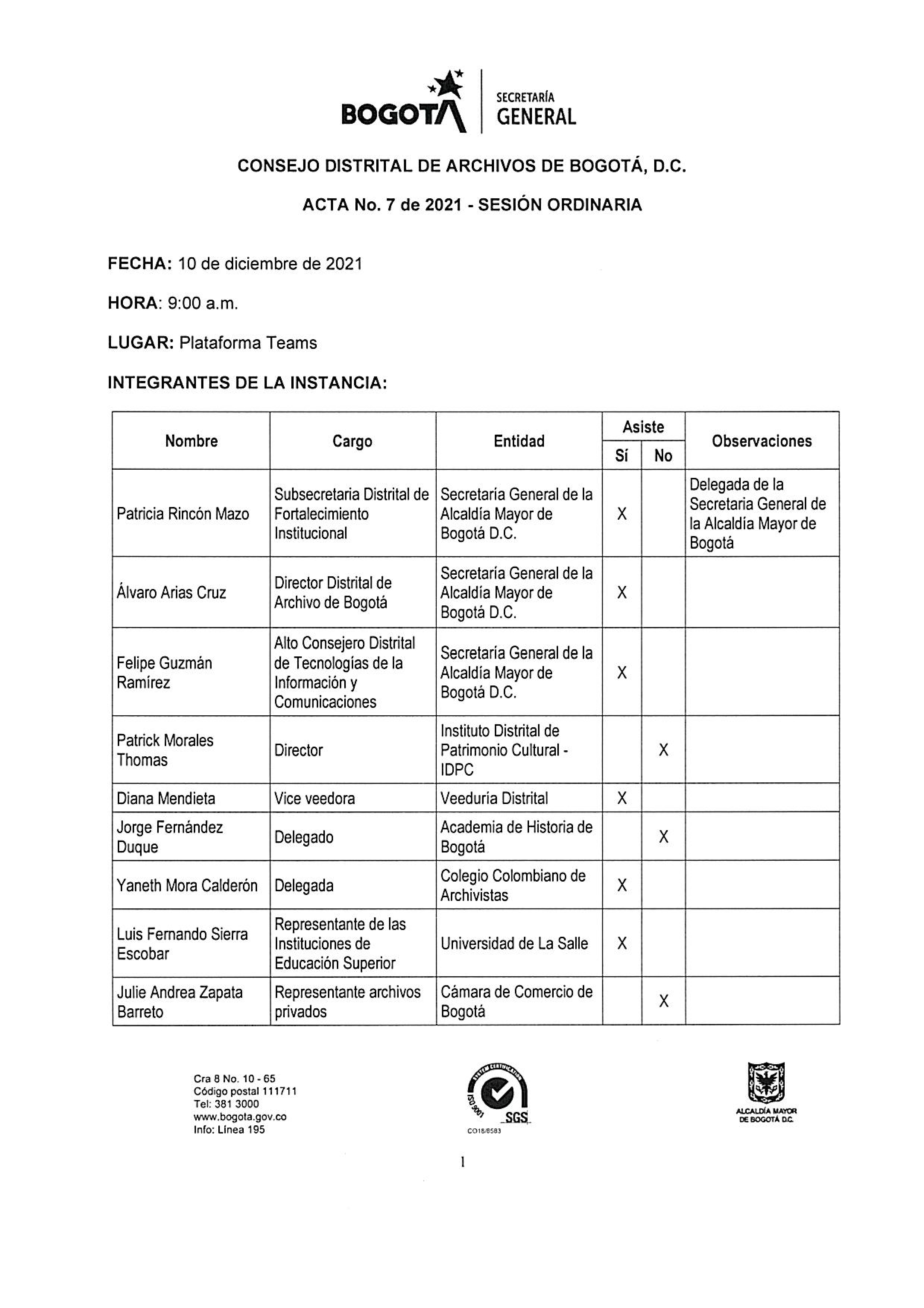 Documento escaneado correspondiente al Acta No. 7 de 2021 de la sesión ordinaria del Consejo Distrital de Archivos de Bogotá D.C., realizada el 10 de diciembre de 2021 a las 9:00 a. m. mediante la plataforma Teams. La página presenta la identidad institucional de Bogotá y la Secretaría General, los datos de fecha, hora y modalidad de la sesión y una tabla con los integrantes de la instancia, en la que se relacionan nombres, cargos, entidades, asistencia y observaciones. Se registran representantes de la Sec