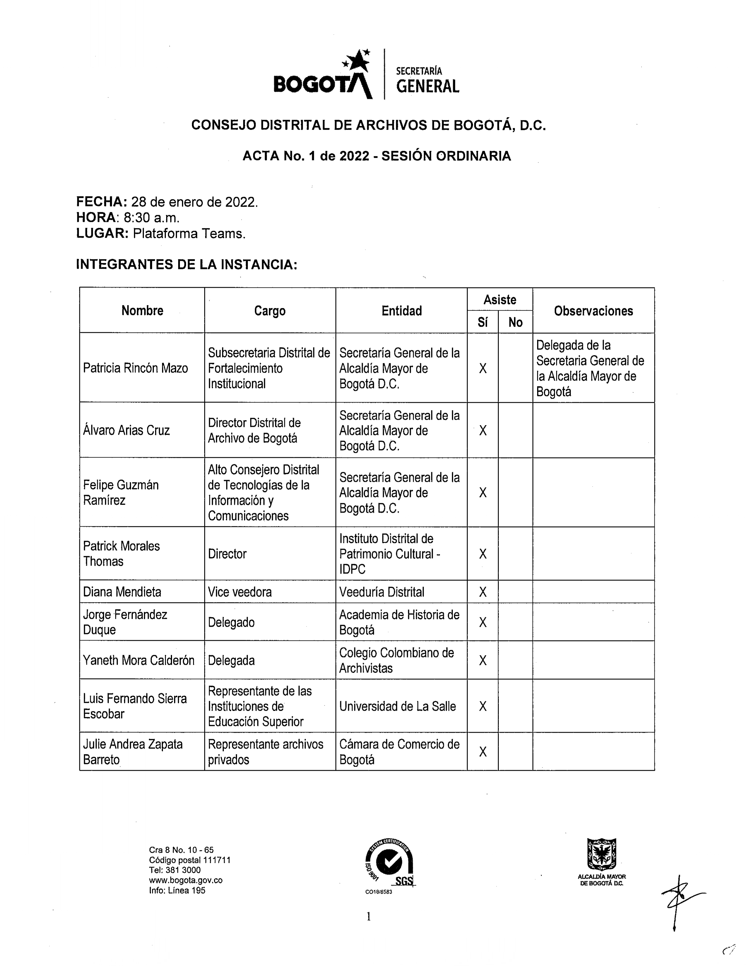 Documento escaneado correspondiente al Acta No. 1 de 2022 de la sesión ordinaria del Consejo Distrital de Archivos de Bogotá D.C., realizada el 28 de enero de 2022 a las 8:30 a. m. mediante la plataforma Teams. La página presenta la identidad institucional de Bogotá y la Secretaría General, los datos de fecha, hora y modalidad de la sesión y una tabla con los integrantes de la instancia, en la que se relacionan nombres, cargos, entidades, asistencia y observaciones. Se registran representantes de la Secreta
