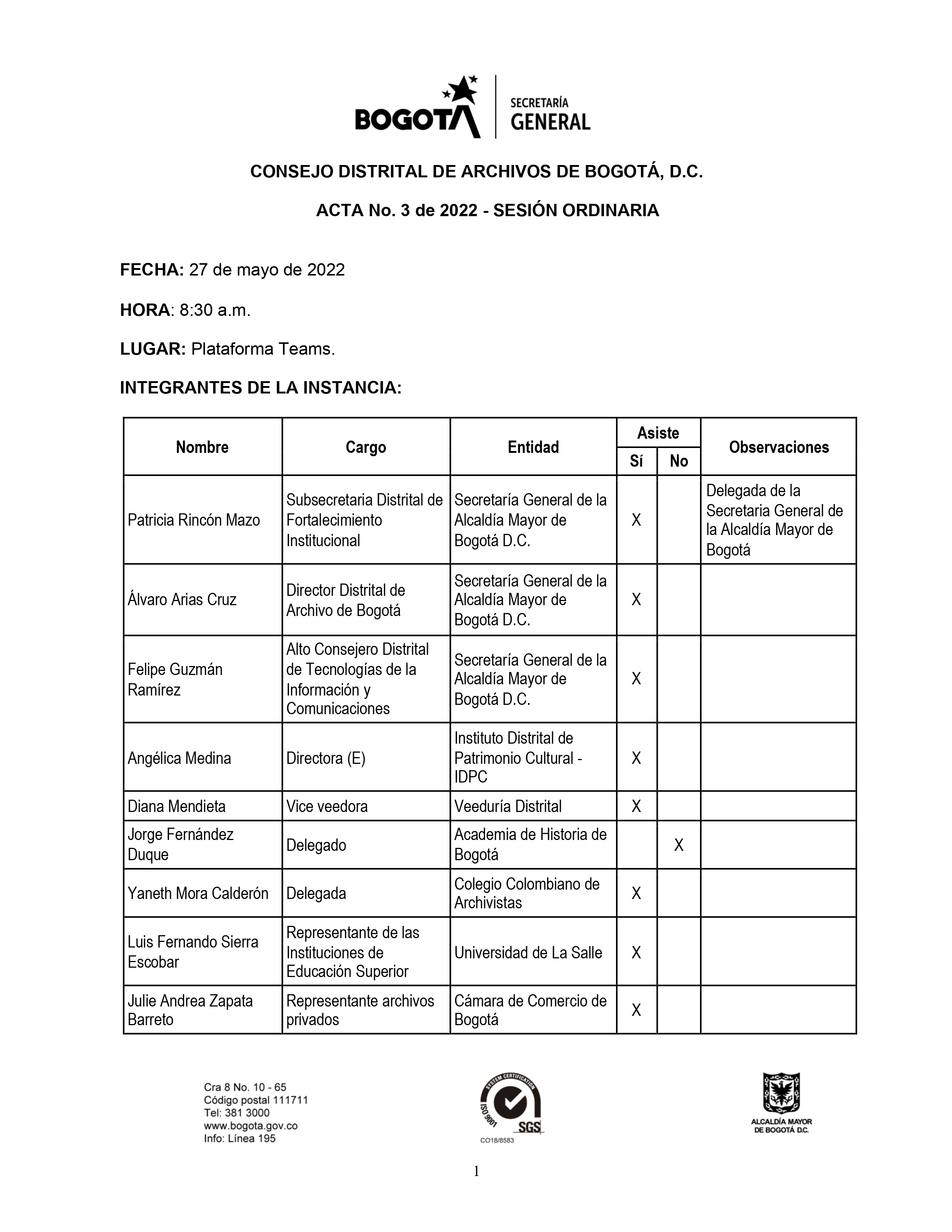 Documento escaneado correspondiente al Acta No. 3 de 2022 de la sesión ordinaria del Consejo Distrital de Archivos de Bogotá D.C., realizada el 27 de mayo de 2022 a las 8:30 a. m. mediante la plataforma Teams. La página presenta la identidad institucional de Bogotá y la Secretaría General, los datos de fecha, hora y modalidad de la sesión y una tabla con los integrantes de la instancia, en la que se relacionan nombres, cargos, entidades, asistencia y observaciones. Se registran representantes de la Secretar