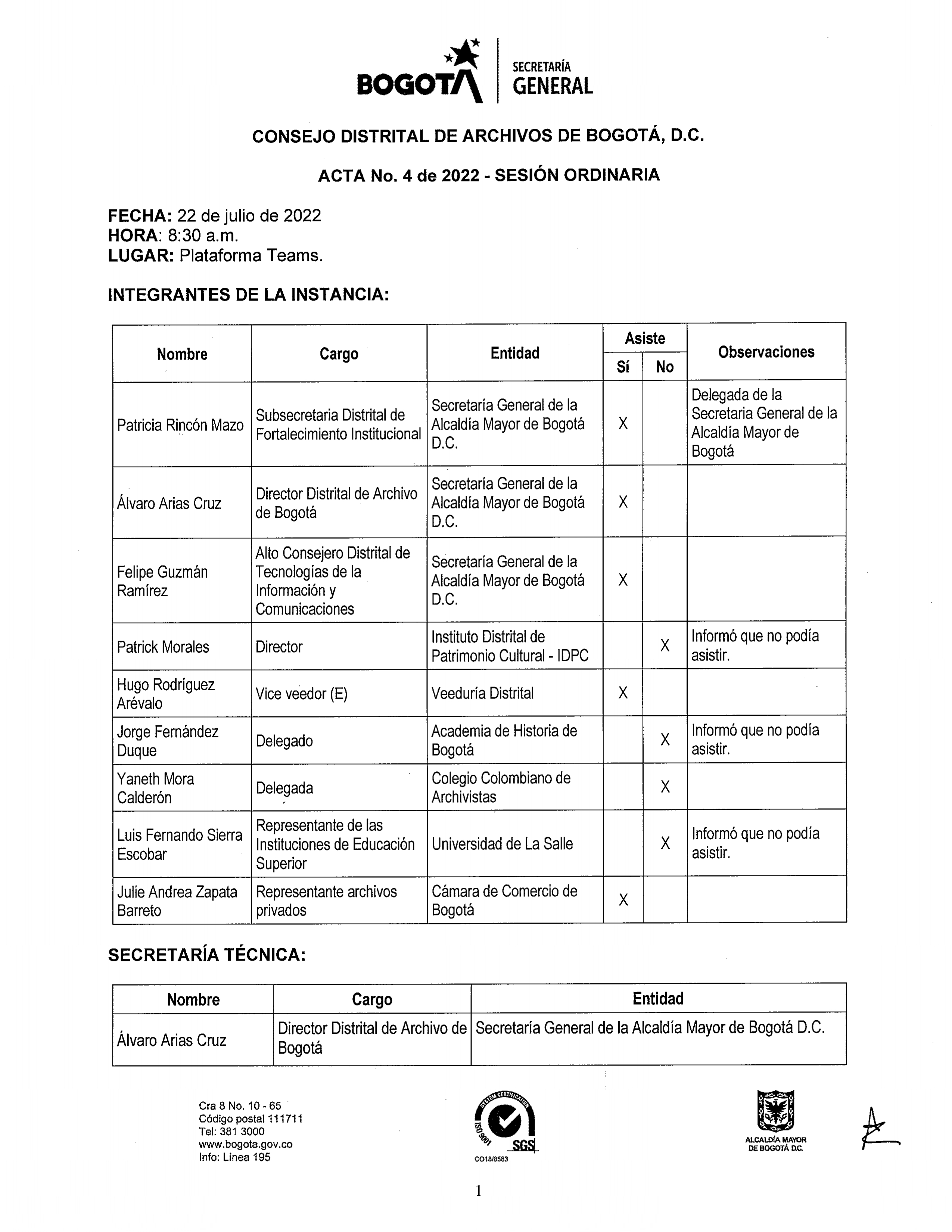 Documento escaneado correspondiente al Acta No. 4 de 2022 de la sesión ordinaria del Consejo Distrital de Archivos de Bogotá D.C., realizada el 22 de julio de 2022 a las 8:30 a. m. mediante la plataforma Teams. La página presenta la identidad institucional de Bogotá y la Secretaría General, los datos de fecha, hora y modalidad de la sesión y una tabla con los integrantes de la instancia, en la que se relacionan nombres, cargos, entidades, asistencia y observaciones. También se registran inasistencias justif