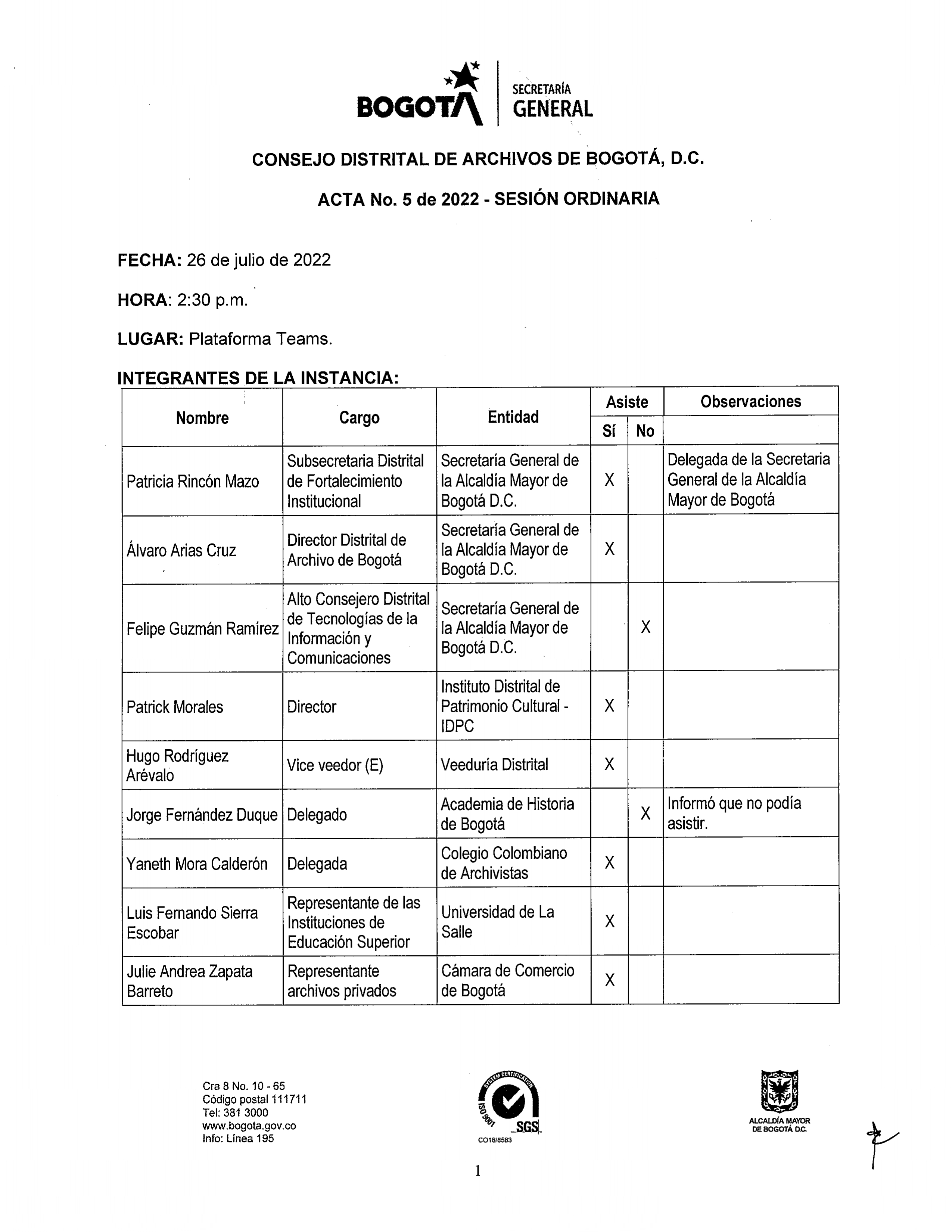 Documento escaneado correspondiente al Acta No. 5 de 2022 de la sesión ordinaria del Consejo Distrital de Archivos de Bogotá D.C., realizada el 26 de julio de 2022 a las 2:30 p. m. mediante la plataforma Teams. La página presenta la identidad institucional de Bogotá y la Secretaría General, los datos de fecha, hora y modalidad de la sesión y una tabla con los integrantes de la instancia, en la que se relacionan nombres, cargos, entidades, asistencia y observaciones. Se registran representantes de la Secreta