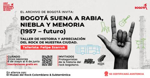Pieza gráfica de invitación al taller: “Bogotá suena a rabia, niebla y memoria (1957 – futuro)”